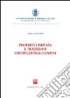 Proprietà privata e tradizioni costituzionali comuni libro