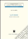 La fusione. Normativa nazionale e IFRS libro