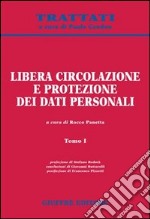 Libera circolazione e protezione dei dati personali libro