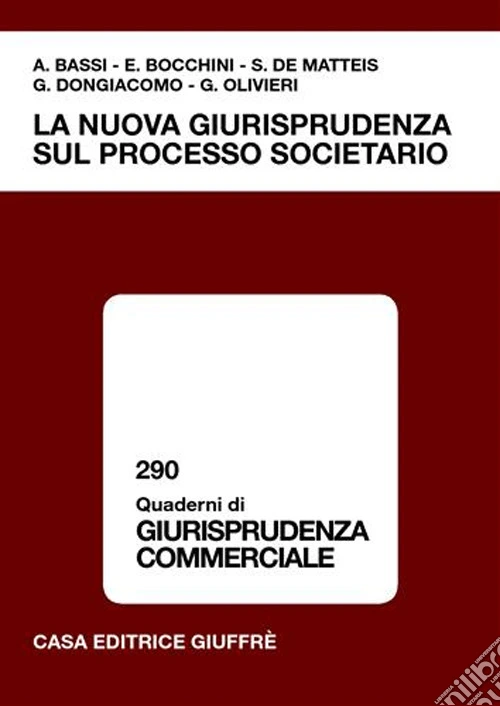 La nuova giurisprudenza sul processo societario