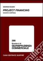 Project financing. Società e impresa