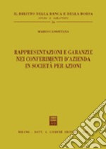 Rappresentazioni e garanzie nei conferimenti d'azienda in società per azioni