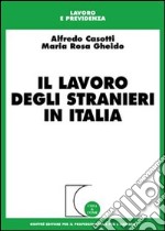 Il lavoro degli stranieri in Italia