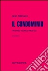 Il condominio. Trattato teorico-pratico libro