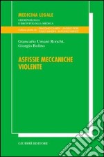 Asfissie meccaniche violente libro