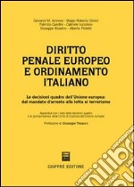 Diritto penale europeo e ordinamento italiano libro