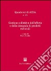 Gestione collettiva dell'offerta e della domanda di prodotti culturali libro di Spada P. (cur.)