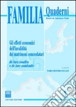 Gli effetti economici dell'invalidità dei matrimoni concordatari. De iure condito e de iure condendo libro