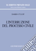 L'interruzione del processo civile libro