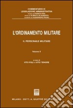 L'ordinamento militare. Vol. 2: Il personale militare libro