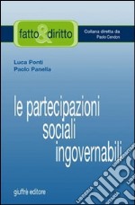 Le partecipazioni sociali ingovernabili libro