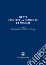 Reati contro la famiglia e i minori libro