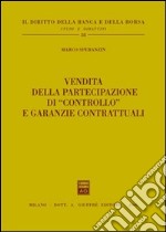 Vendita della partecipazione di «controllo» e garanzie contrattuali