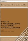 Diritto e amministrazioni nello spazio giuridico globale libro