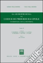 Rassegna di giurisprudenza del Codice di procedura civile. Vol. 2/1: Artt. 163-322