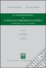 Rassegna di giurisprudenza del Codice di procedura civile. Vol. 2/4: Artt. 409-473 libro