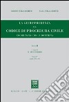 Rassegna di giurisprudenza del Codice di procedura civile. Vol. 2/4: Artt. 409-473 libro