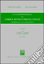 Rassegna di giurisprudenza del Codice di procedura civile. Vol. 3/1: Artt. 474-632 libro