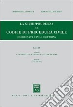 Rassegna di giurisprudenza del Codice di procedura civile. Vol. 4/2: Artt. 706-805 libro