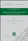 Rassegna di giurisprudenza del Codice di procedura civile. Vol. 4/2: Artt. 706-805 libro