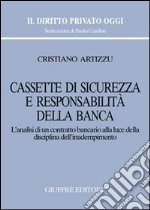 Cassette di sicurezza e responsabilità della banca