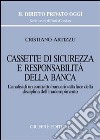 Cassette di sicurezza e responsabilità della banca libro