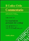 La separazione personale dei coniugi. Artt. 155-155-sexies C.c. Artt. 708-709-ter C.p.c. Artt. 3-41.8 febbraio 2006, n. 54. Addenda di aggiornamento libro di Zanetti Vitali Emidia