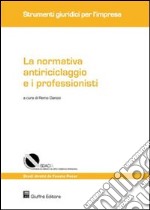 La normativa antiriciclaggio e i professionisti