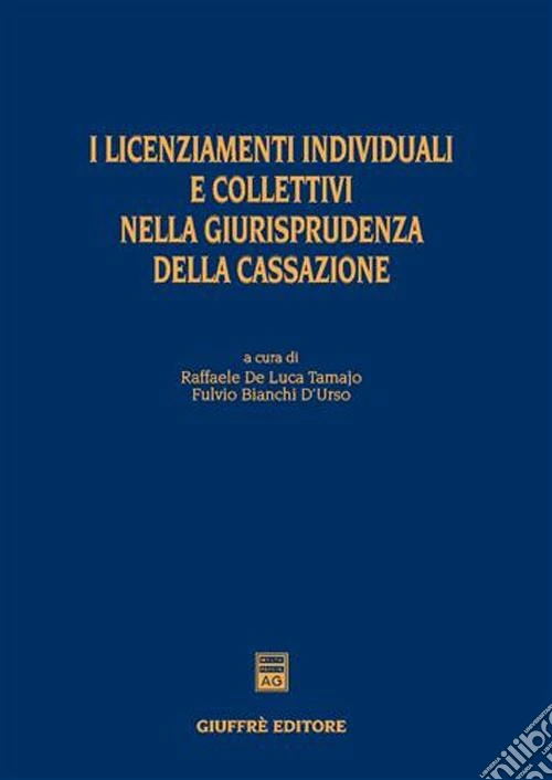 I licenziamenti individuali e collettivi nella giurisprudenza della Cassazione