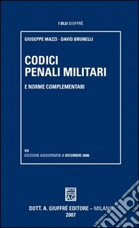 Codici penali militari e norme complementari