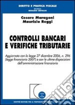 Controlli bancari e verifiche tributarie