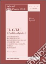 Il CTU («l'occhiale del giudice»)