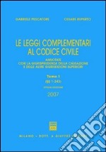 Le leggi complementari al Codice civile. Annotate con la giurisprudenza della Cassazione e delle altre giurisdizioni superiori libro