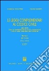 Le leggi complementari al Codice civile. Annotate con la giurisprudenza della Cassazione e delle altre giurisdizioni superiori libro