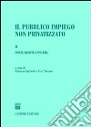 Il pubblico impiego non privatizzato. Vol. 1: Forze armate e polizia libro di Carinci F. (cur.) Tenore V. (cur.)