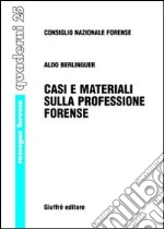 Casi e materiali sulla professione forense