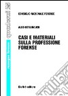 Casi e materiali sulla professione forense libro