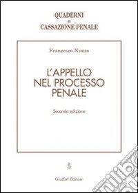 L'appello nel processo penale libro