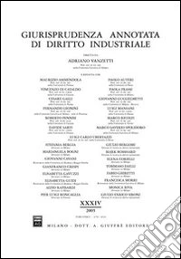 Giurisprudenza annotata di diritto industriale (2005) libro