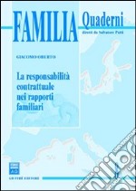 La responsabilità contrattuale nei rapporti familiari libro