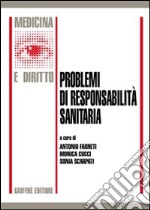 Problemi di responsabilità sanitaria libro