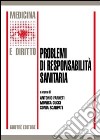 Problemi di responsabilità sanitaria libro di Farneti A. (cur.) Cucci M. (cur.) Scarpati S. (cur.)