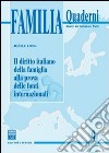 Il diritto italiano della famiglia alla prova delle fonti internazionali libro di Long Joelle