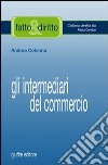 Gli intermediari del commercio libro