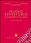 Nuovo repertorio di giurisprudenza del lavoro (luglio 2005-giugno 2006) libro