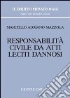 Responsabilità civile da atti leciti dannosi libro di Mazzola Marcello Adriano
