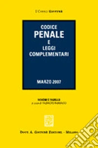 Codice penale e leggi complementari libro