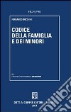 Codice della famiglia e dei minori libro di Bocchini Fernando