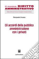 Gli accordi della pubblica amministrazione con i privati