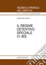 Il regime detentivo speciale 41 bis libro